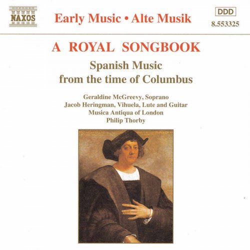 Musica Antiqua Of London, Philip Thorby - A Royal Songbook: Spanish Music from the Time of Columbus (1995)