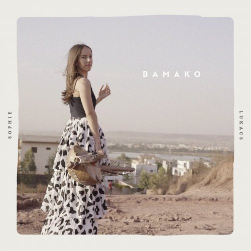 Sophie Lukacs - Bamako (2023)