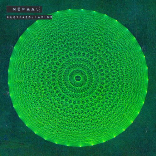 :nepaal - Protoaeolianism (2023) [Hi-Res]