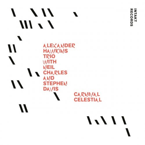 Alexander Hawkins with Neil Charles & Stephen Davis - Carnival Celestial (2023)