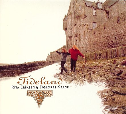 Dolores Keane & Rita Eriksen - Tideland (1996)