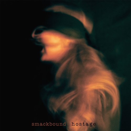 Smackbound - Hostage (2023) Hi-Res