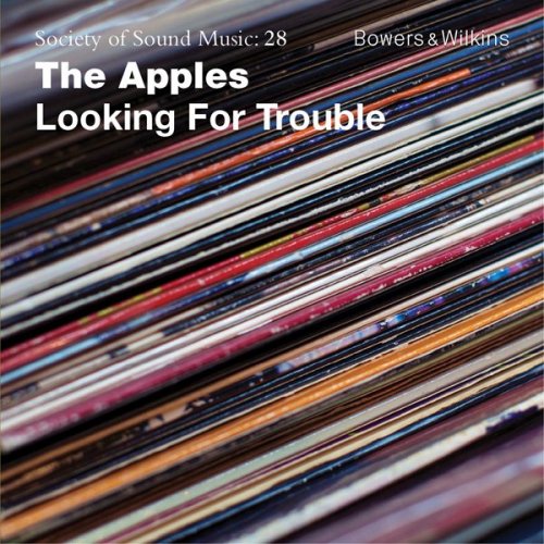 The Apples - Looking for Trouble (2010)