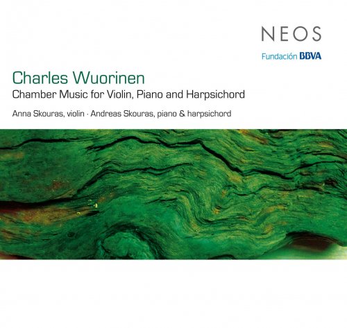 Anna Skouras, Andreas Skouras - Wuorinen: Chamber Music for Violin, Piano and Harpsichord (2016)