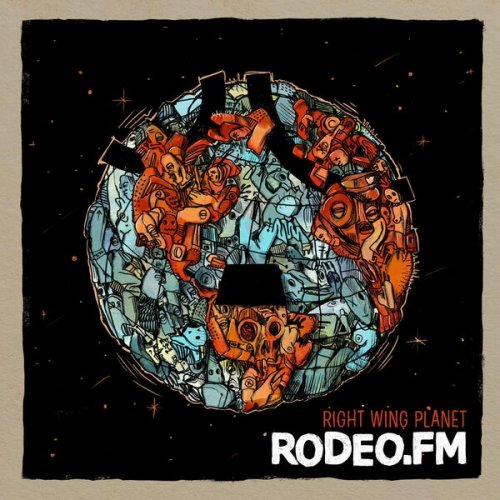 Rodeo FM - Right Wing Planet (2023) Hi-Res