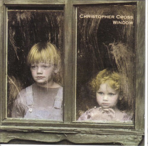 Christopher Cross - Window (1994)