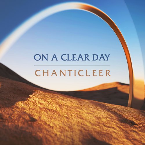 Chanticleer - On a Clear Day (2023) [Hi-Res]