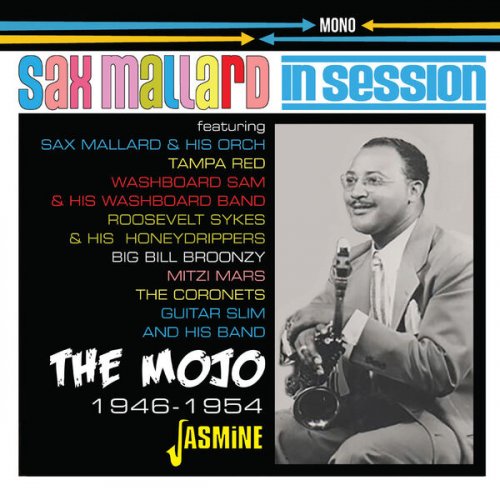 Sax Mallard - In Session - The Mojo 1946-1954 (2023)