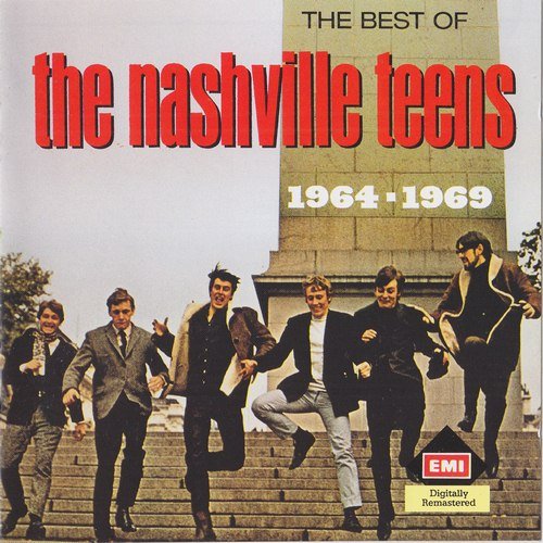 The Nashville Teens - The Best Of The Nashville Teens (1964-1969) (1993)