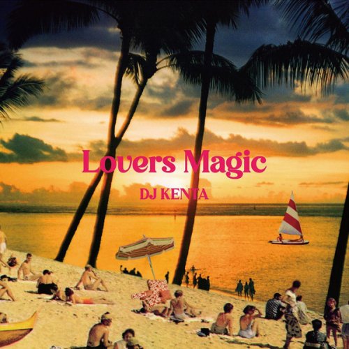 VA - DJ Kenta: Lovers Magic (2023)