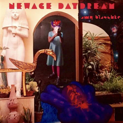 Amy Blaschke - Newage Daydream (2021)