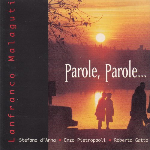 Lanfranco Malaguti - Parole, Parole... (2000)