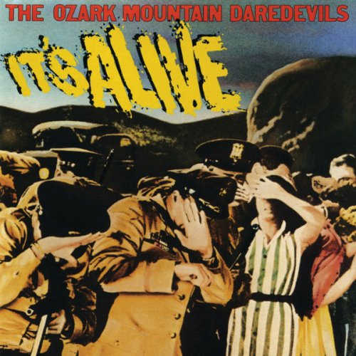 The Ozark Mountain Daredevils - It's Alive (1978)
