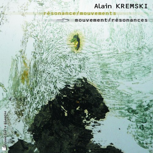 Alain Kremski - Résonance Mouvements (2009)