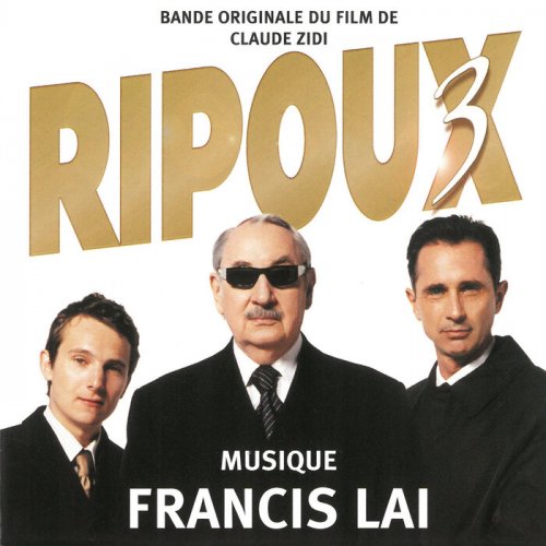 Francis Lai - Ripoux 3 (Bande originale du film) (2003)