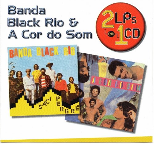 Banda Black Rio / A Cor Do Som - Saci Pererê / Gosto Do Prazer (2001)