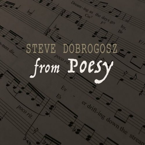 Steve Dobrogosz - From Poesy (2023)