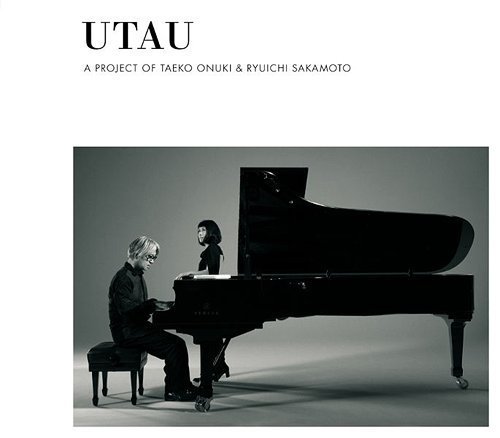Ryuichi Sakamoto & Taeko Onuki - UTAU (2010)