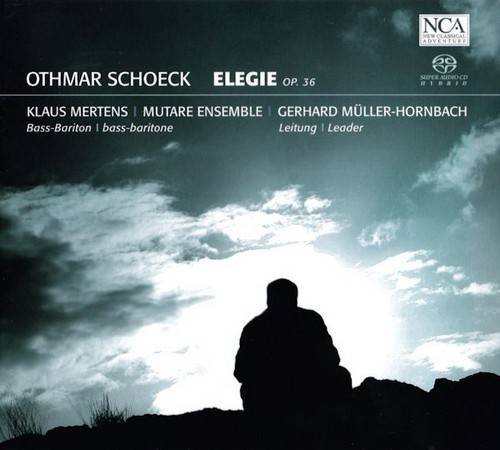 Klaus Mertens, Mutare Ensemble, Gerhard Müller-Hornbach - Othmar Schoeck: Elegie (2008) CD-Rip