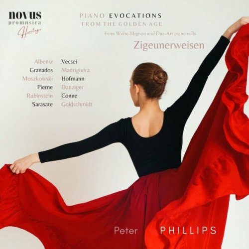 Peter Phillips - Zigeunerweisen: Piano Evocations from the Golden Age (2023)