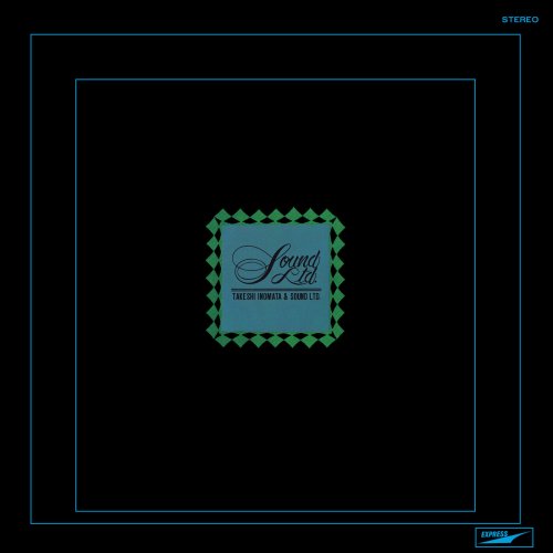 Takeshi Inomata & Sound Limited - Sound Ltd. (Remastered 2023) (2023) Hi-Res