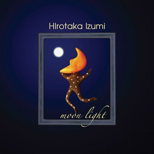 Hirotaka Izumi - moon light (Remastered Edition) (2023)