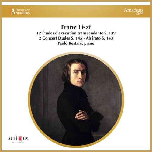 Paolo Restani - Liszt: 12 Études d'execution transcendante S. 139 - 2 Concert Études S. 145 - Ab irato S. 143 (2023)