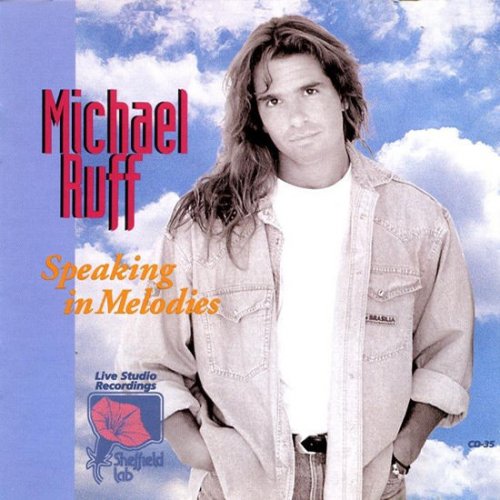 Michael Ruff - Speaking In Melodies (1993)
