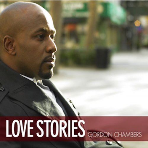 Gordon Chambers - Love Stories (2007)