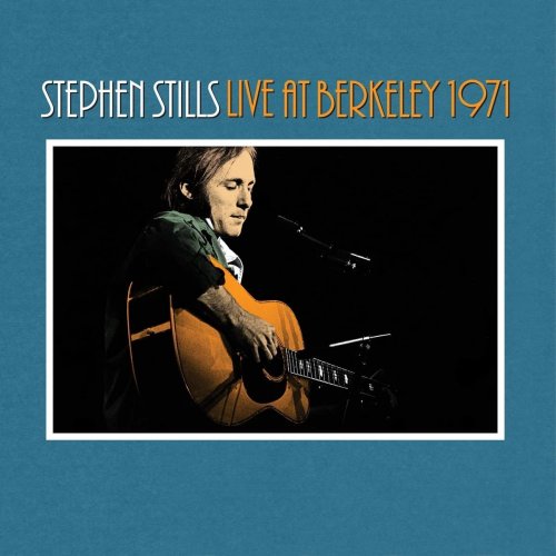 Stephen Stills Live At Berkeley 1971 (2023) HiRes