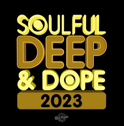 VA - Soulful Deep & Dope 2023 (2023)