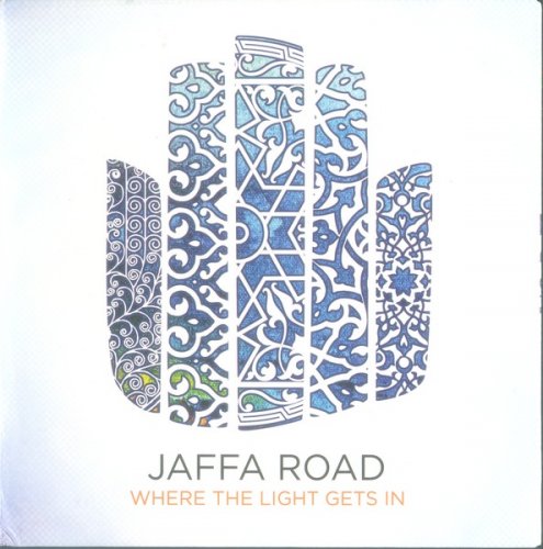 Jaffa Road - Where The Light Gets In (2012)