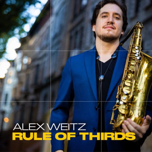 Alex Weitz - Rule of Thirds (2023)