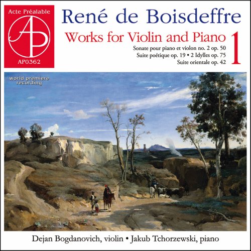 Dejan Bogdanovich - René de Boisdeffre: Works for Violin and Piano, Vol. 1 (2023)