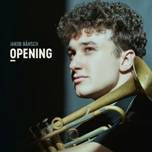 Jakob Bänsch - Opening (2023) [Hi-Res]