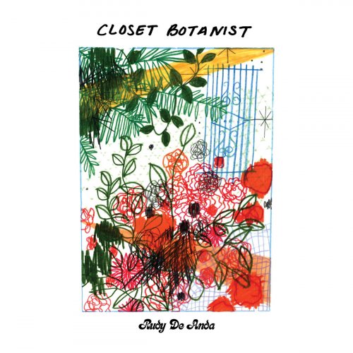 Rudy De Anda - Closet Botanist (2023) [Hi-Res]