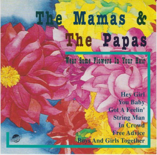 The Mamas And The Papas - Wear Some Flowers In Your Hair (1992)