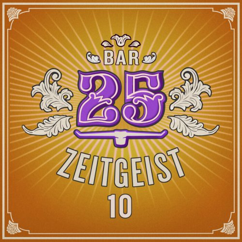 VA - Bar25 – Zeitgeist, Vol. 10 (2023)