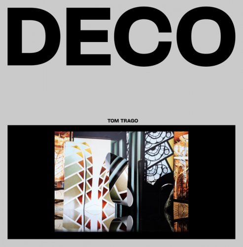 Tom Trago - Deco (2023)