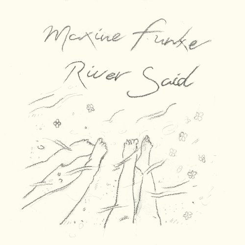 Maxine Funke - River Said (2023) [Hi-Res]