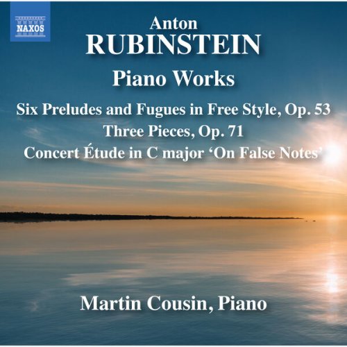 Martin Cousin - Rubinstein: Six Preludes & Fugues in Free Style & Three Pieces, Op. 71 (2023)