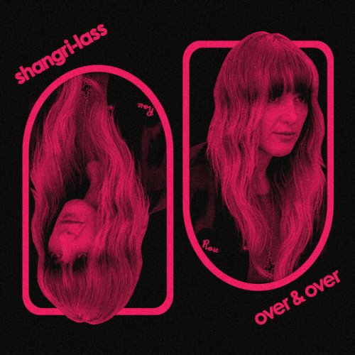 Shangri-Lass - Over & Over EP (2023) Hi-Res