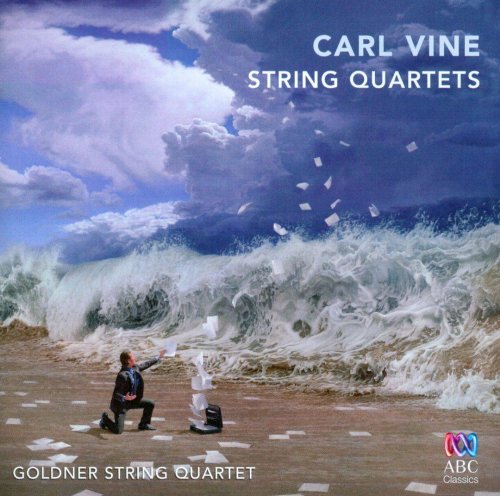 Goldner String Quartet - Carl Vine: String Quartets (2012) CD-Rip