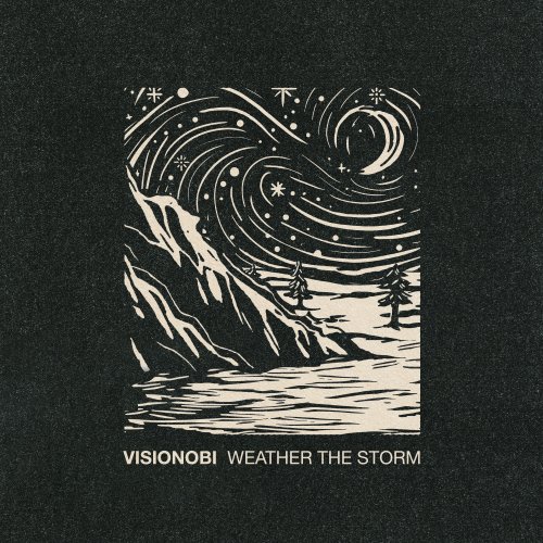 Visionobi - Weather The Storm (2023)