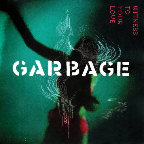 Garbage - Witness to Your Love EP (2023) Hi Res