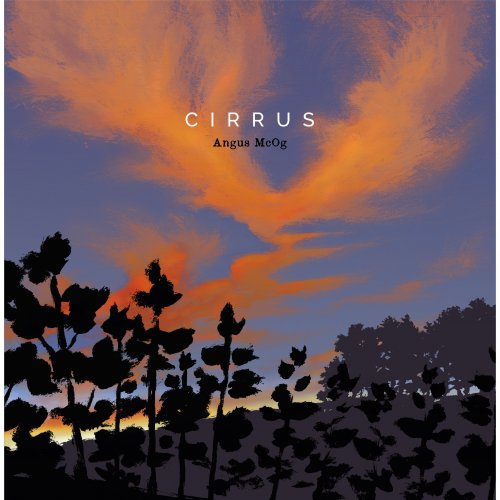 Angus McOg - Cirrus (2023)