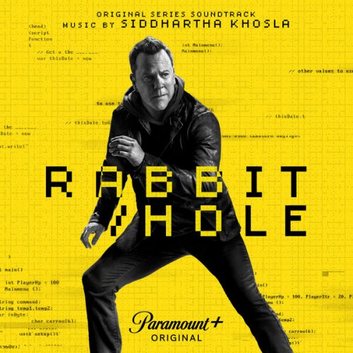 Siddhartha Khosla - Rabbit Hole (Original Series Soundtrack) (2023) [Hi-Res]