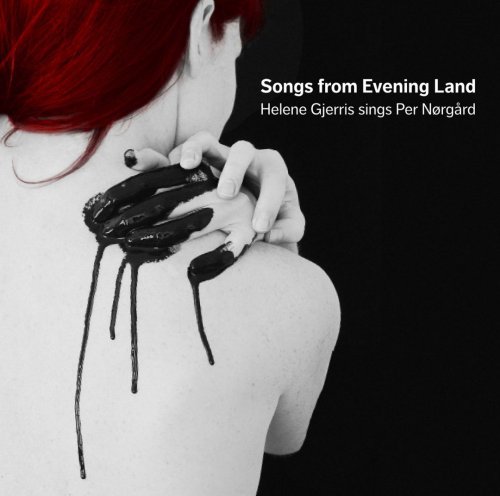 Helene Gjerris - Per Nørgård: Songs from Evening Land (2012) CD-Rip