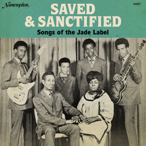 VA - Saved and Sanctified: Songs of the Jade Label (2015)