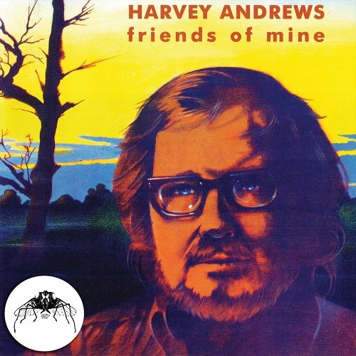 Harvey Andrews - Friends of Mine (Reissue) (1973)